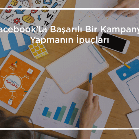 Facebook’ta-Başarılı-Bir-Kampanya-Yapmanın-İpuçları