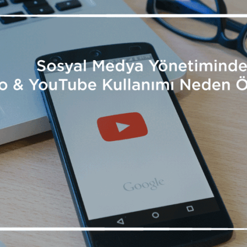 Sosyal-Medya-Yönetiminde-Video-YouTube-Kullanımı-Neden-Önemlidir